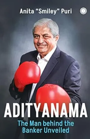 Adityanama: The Man Behind The Banker Unveiled