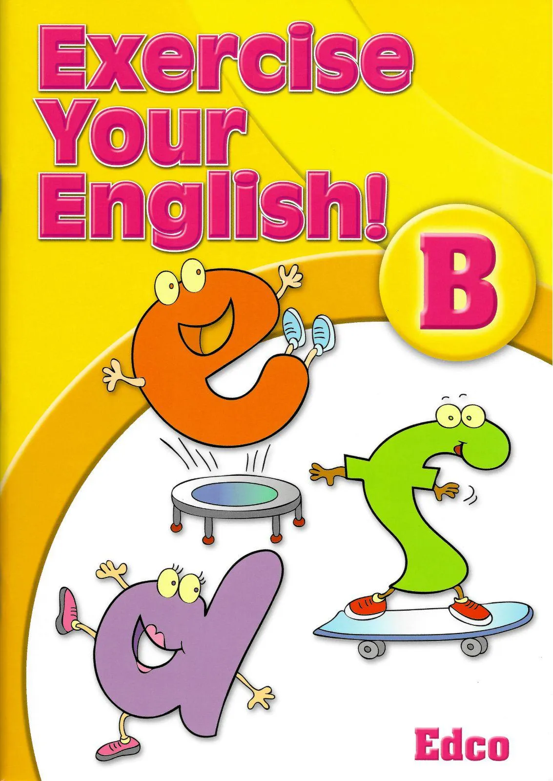 Exercise Your English! B