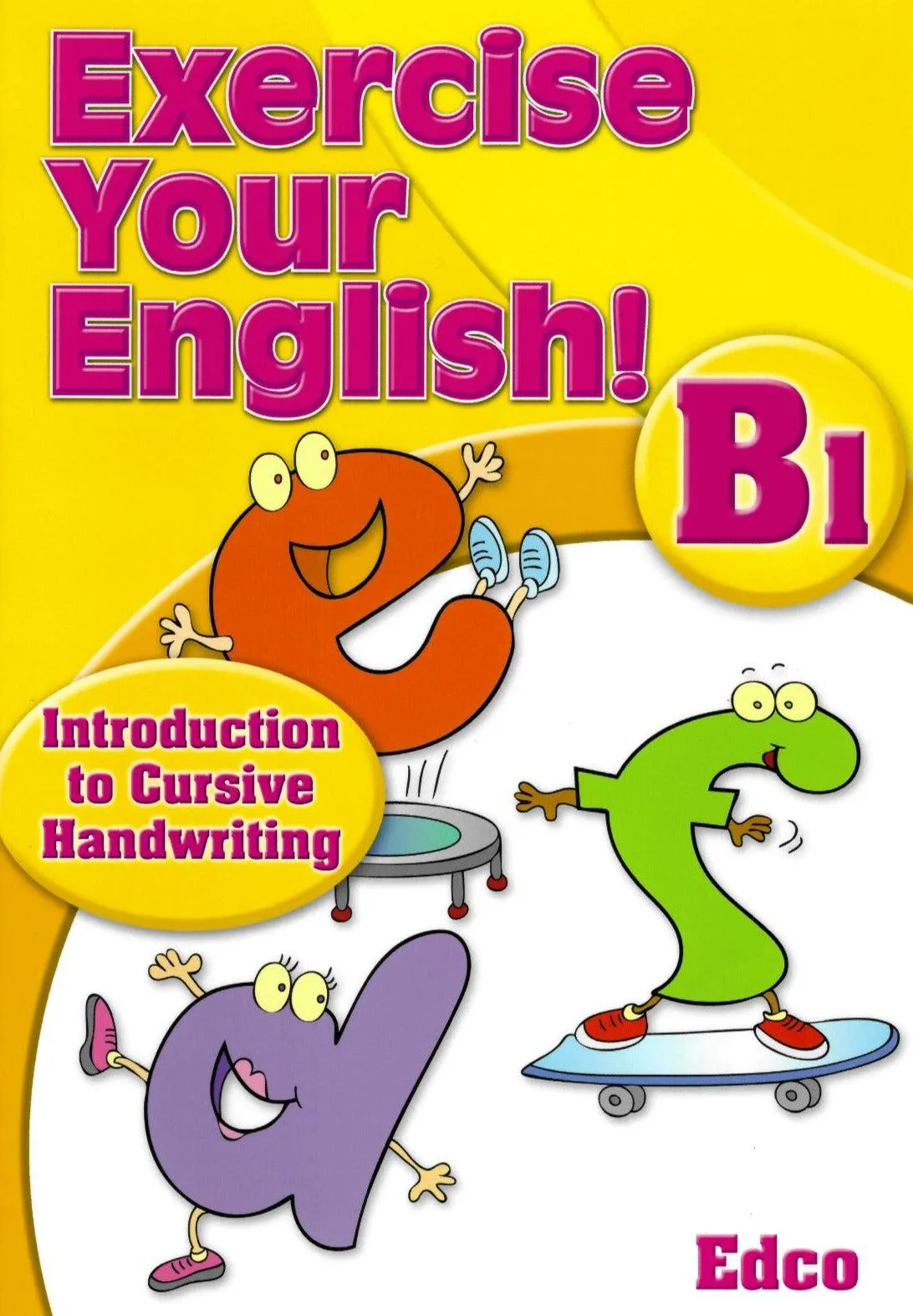 Exercise Your English! B