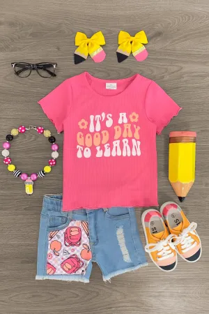 "It's A Good Day To Learn" Pink Denim Short Set